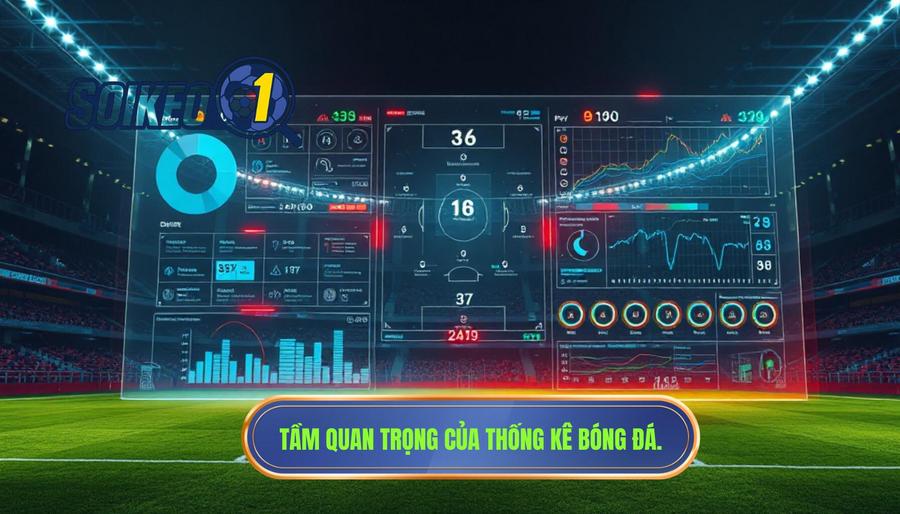 Thống kê bóng đá là gì và tại sao nó lại quan trọng?